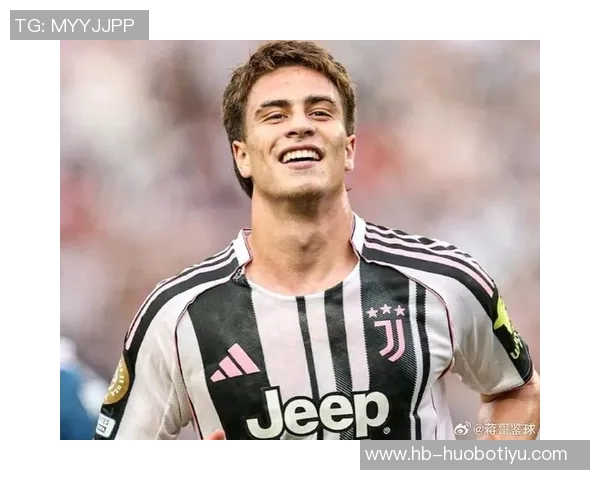 尤文与伊尔迪兹续约意愿强烈但经济条件差异显著